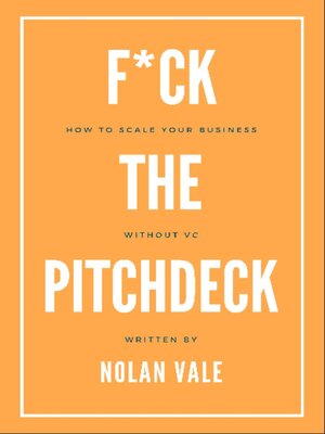 cover image of F*ck the Pitch Deck